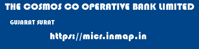 THE COSMOS CO OPERATIVE BANK LIMITED  GUJARAT SURAT    micr code